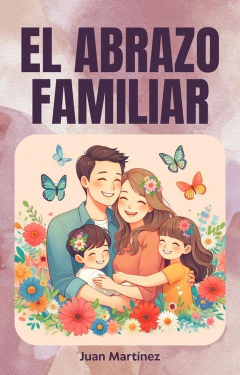 "El Abrazo Familiar"(Kobo/電子書)