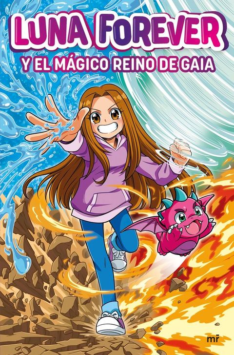 Luna Forever y el m&aacute;gico Reino de Gaia(Kobo/電子書)