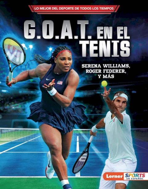 G.O.A.T. en el tenis (Tennis's G.O.A.T.)(Kobo/電子書)