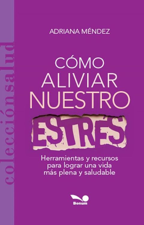 C&oacute;mo aliviar nuestro estr&eacute;s(Kobo/電子書)