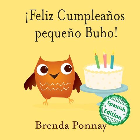 &iexcl;Feliz Cumplea&ntilde;os peque&ntilde;o Buho!(Kobo/電子書)