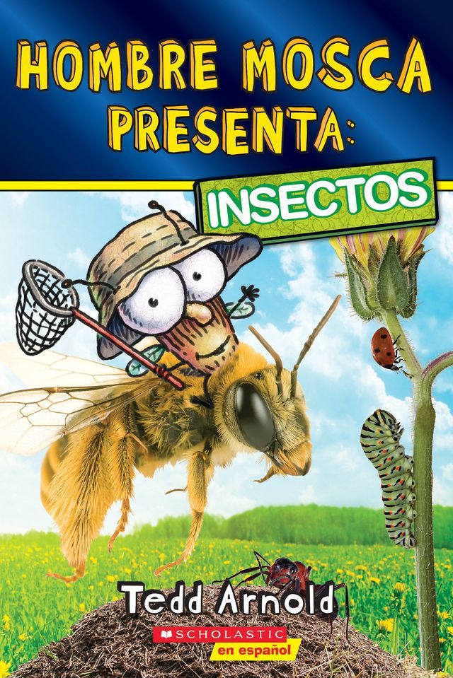  Hombre Mosca Presenta: Insectos(Kobo/電子書)