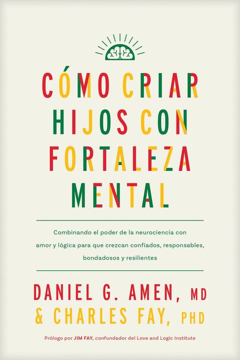 Cómo criar hijos con fortaleza mental(Kobo/電子書)