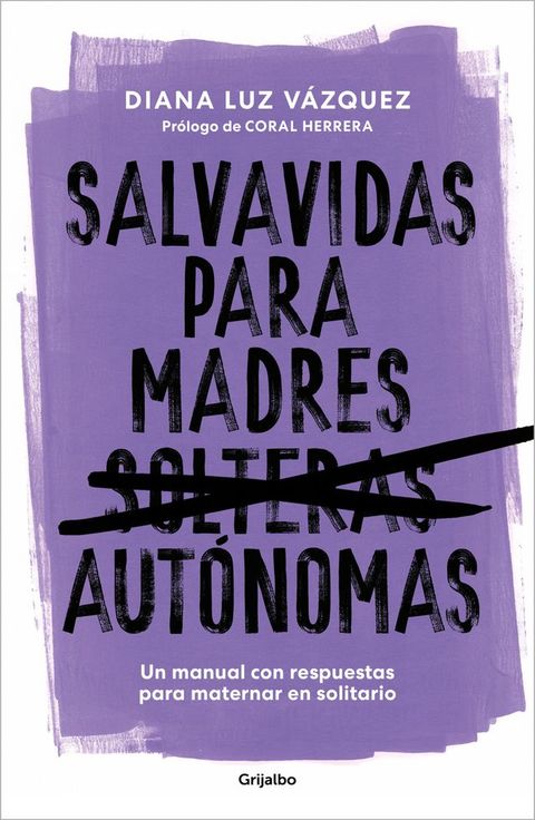 Salvavidas para madres aut&oacute;nomas(Kobo/電子書)