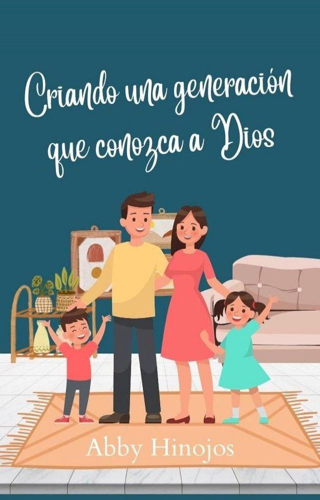  Criando una generación que conozca a Dios(Kobo/電子書)