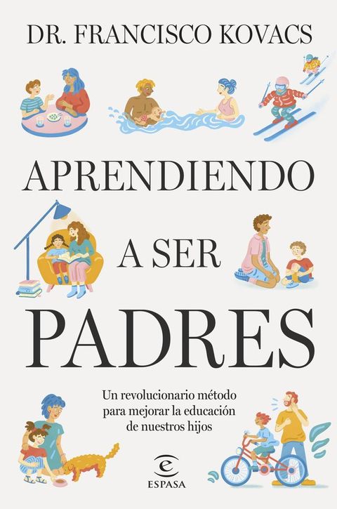 Aprendiendo a ser padres. El método Kovacs(Kobo/電子書)