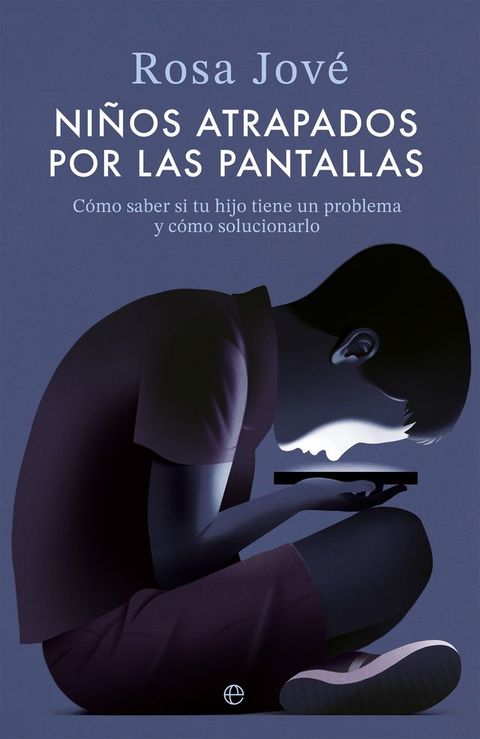 Niños atrapados por las pantallas(Kobo/電子書)