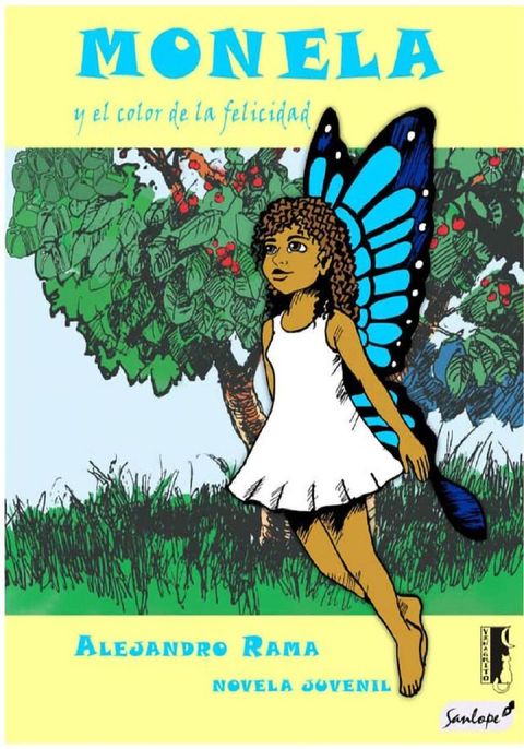 Monela y el color de la felicidad(Kobo/電子書)