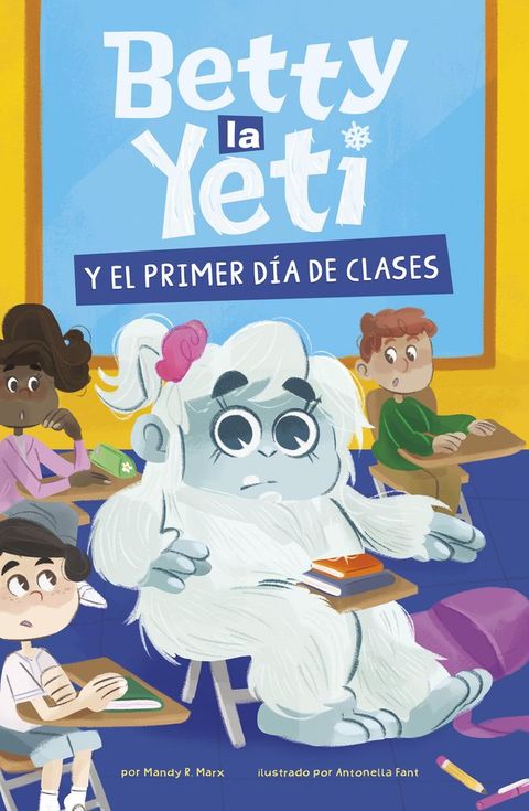 Betty la Yeti y el primer día de clases