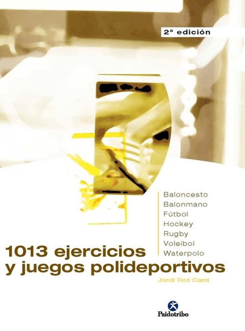 1013 ejercicios y juegos polideportivos(Kobo/電子書)