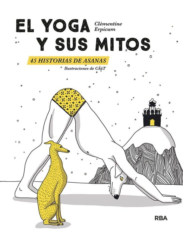  El yoga y sus mitos(Kobo/電子書)