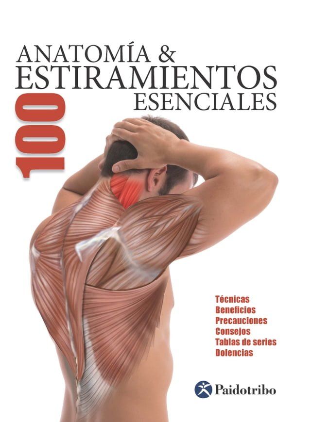  Anatom&iacute;a & 100 estiramientos Esenciales (Color)(Kobo/電子書)