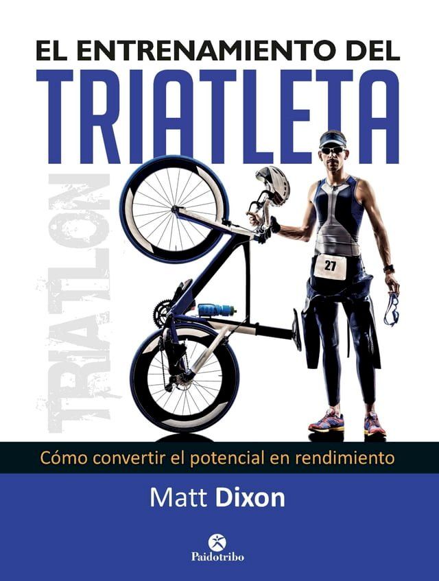  El entrenamiento del triatleta(Kobo/電子書)