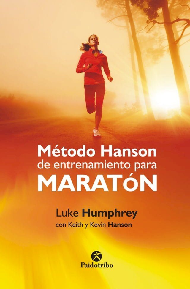  M&eacute;todo Hanson de entrenamiento para marat&oacute;n(Kobo/電子書)