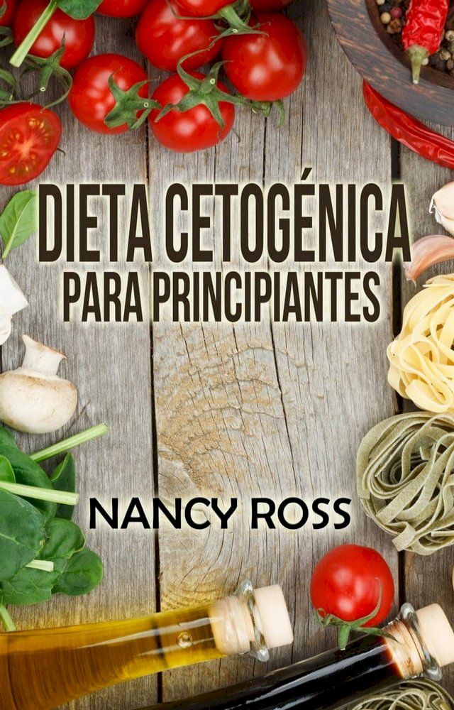  Dieta Cetogénica para Principiantes(Kobo/電子書)