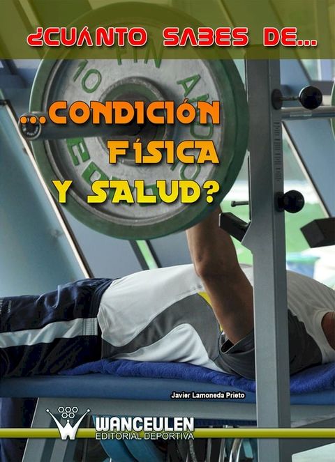 ¿Cuánto sabes de condición física y salud?(Kobo/電子書)