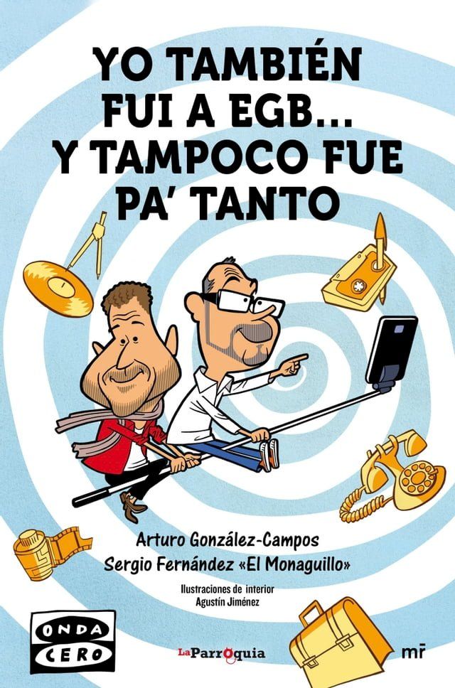  Yo tambi&eacute;n fui a EGB... y tampoco fue para tanto(Kobo/電子書)