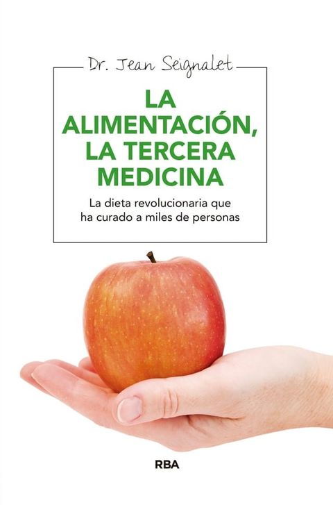 La alimentaci&oacute;n, la tercera medicina(Kobo/電子書)