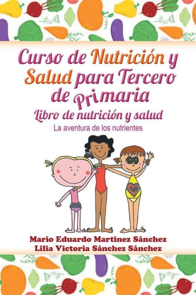  Curso De Nutrici&oacute;n Y Salud Para Tercero De Primaria(Kobo/電子書)