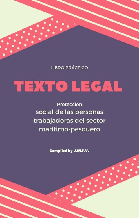 Protecci&oacute;n social de las personas trabajadoras del sector mar&iacute;timo-pesquero(Kobo/電子書)