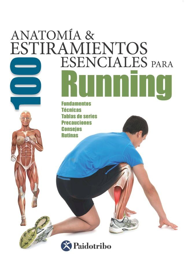  Anatom&iacute;a & 100 estiramientos para Running (Color)(Kobo/電子書)