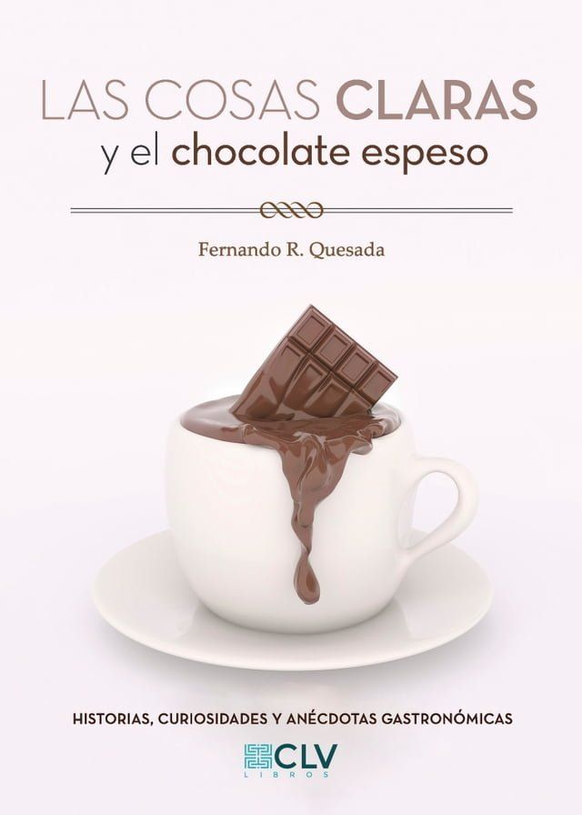  Las cosas claras y el chocolate espeso(Kobo/電子書)