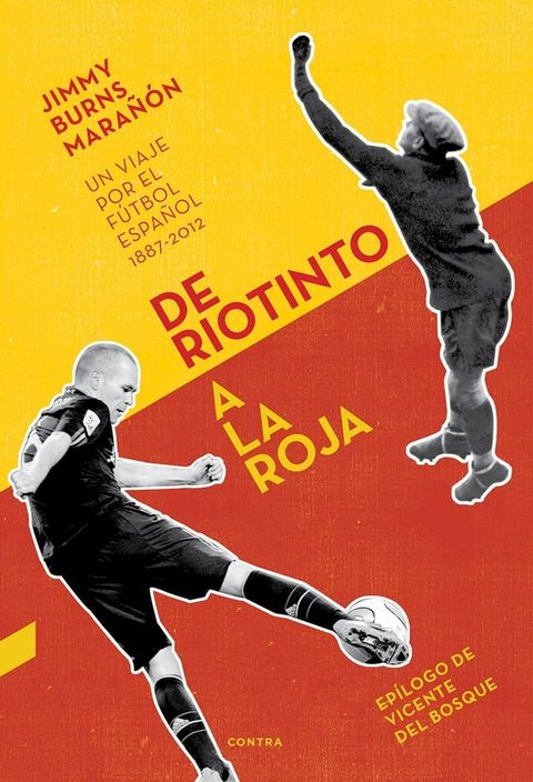 De Riotinto a la Roja(Kobo/電子書)