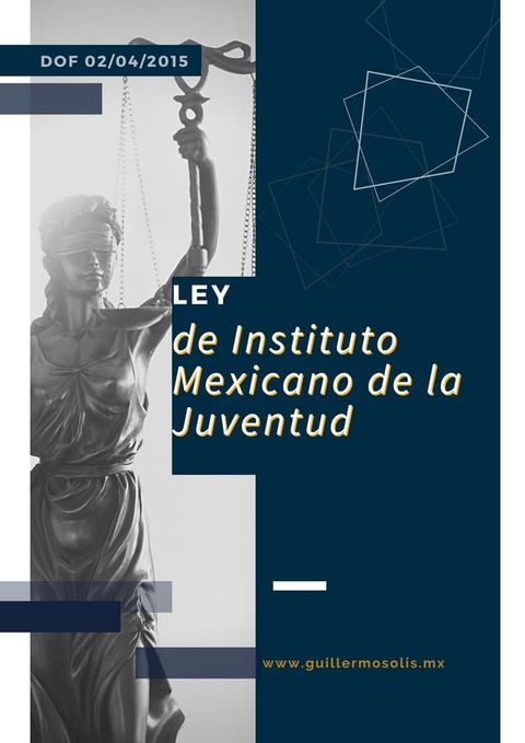 Ley del Instituto Mexicano de la Juventud(Kobo/電子書)