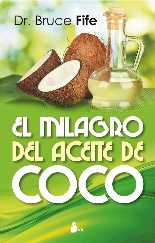  El milagro del aceite de coco(Kobo/電子書)