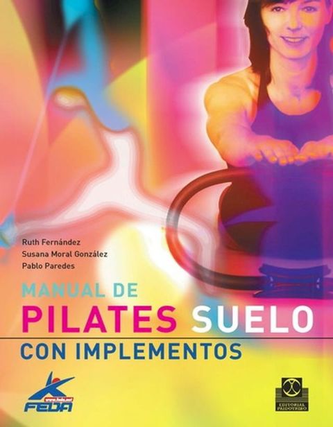 Manual de pilates. Suelo con implementos (Color)(Kobo/電子書)