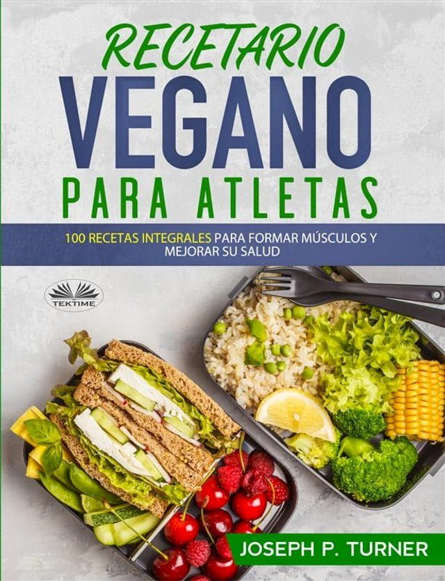  Recetario Vegano Para Atletas(Kobo/電子書)