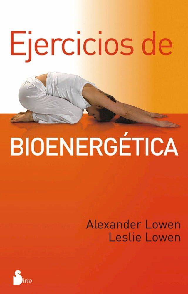  Ejercicios de bioenerg&eacute;tica(Kobo/電子書)