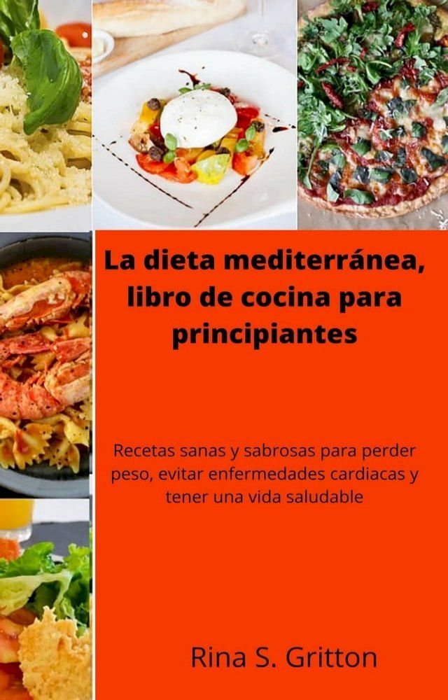  La dieta mediterránea, libro de cocina para principiantes(Kobo/電子書)