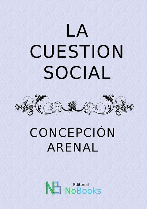 La cuestion social(Kobo/電子書)