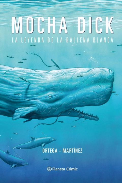 Mocha Dick: La leyenda de la ballena blanca(Kobo/電子書)