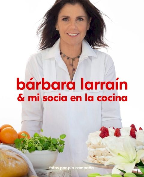 B&aacute;rbara Larra&iacute;n & mi socia en la cocina(Kobo/電子書)