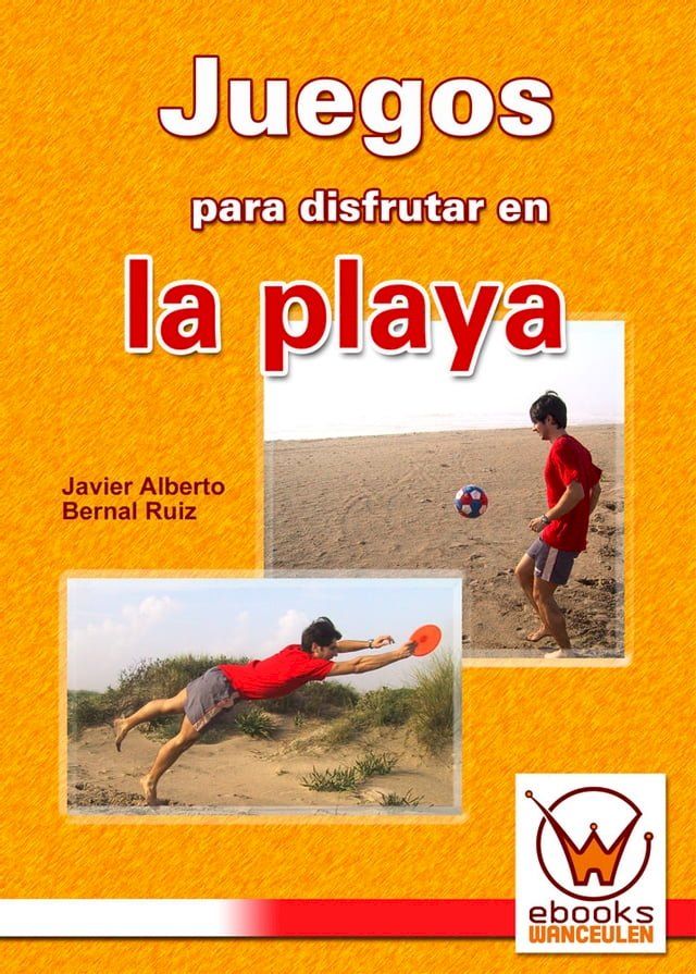  Juegos para disfrutar en la playa(Kobo/電子書)