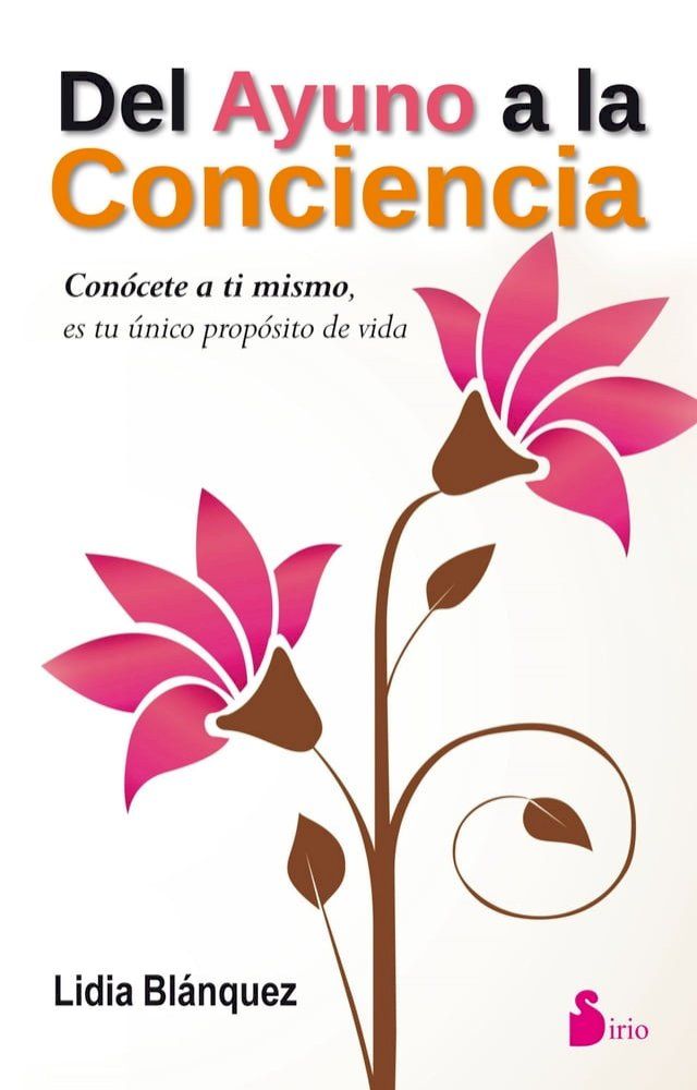  Del ayuno a la conciencia(Kobo/電子書)