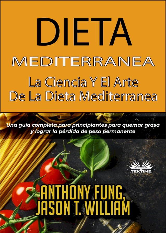  Dieta Mediterránea - La Ciencia Y El Arte De La Dieta Mediterránea(Kobo/電子書)