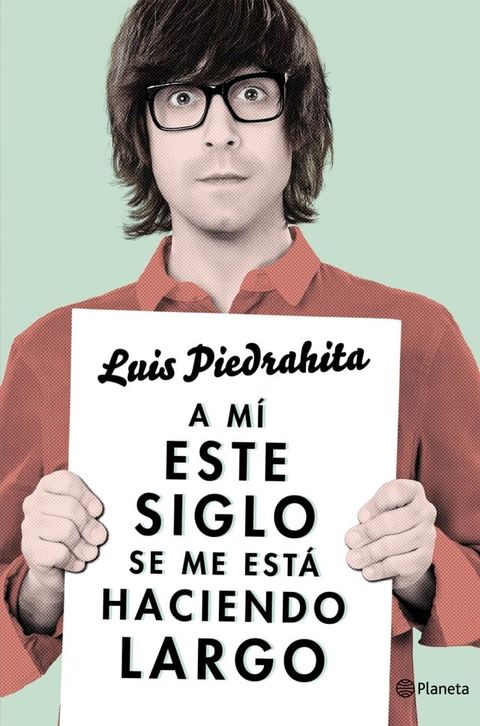 A mí este siglo se me está haciendo largo(Kobo/電子書)