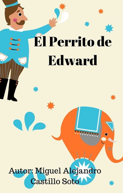 EL PERRITO DE EDWARD(Kobo/電子書)