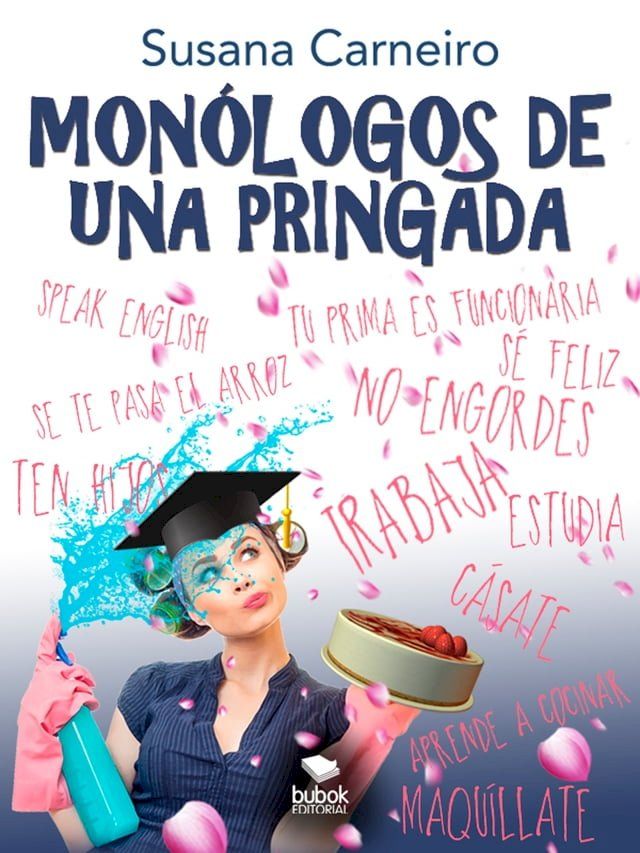  Mon&oacute;logos de una pringada(Kobo/電子書)