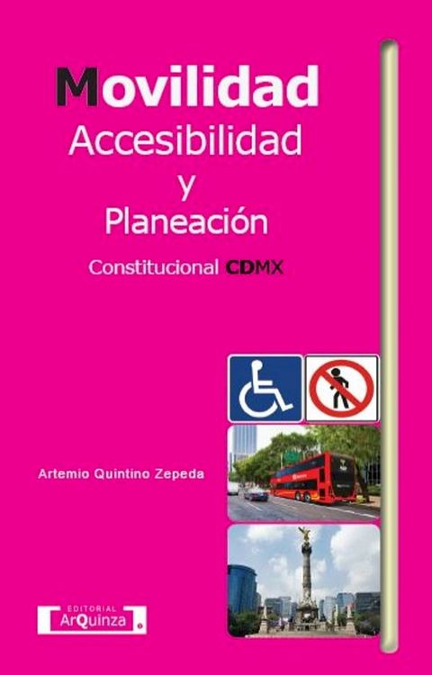 Movilidad, accesibilidad y planeación constitucional CDMX(Kobo/電子書)