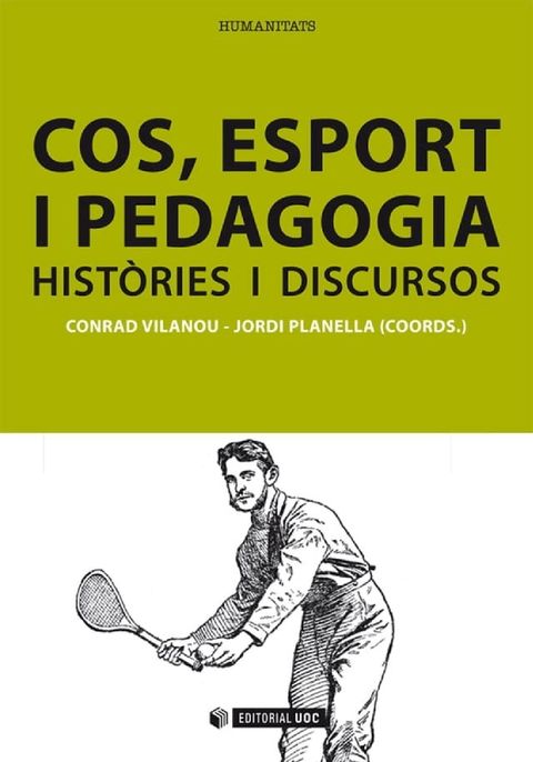 Cos, esport i pedagogia: hist&ograve;ries i discursos(Kobo/電子書)