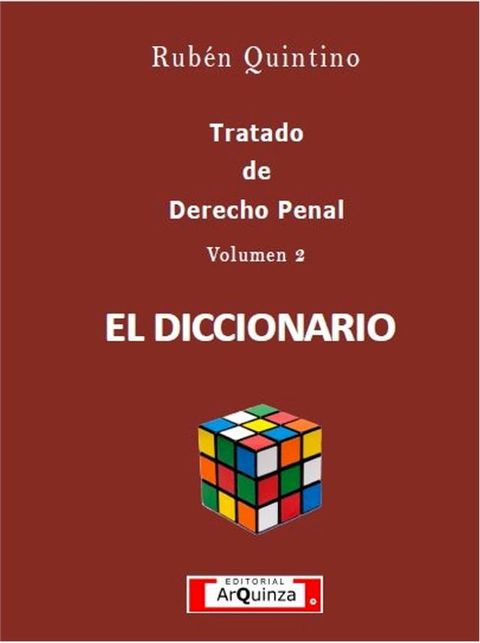 Tratado de Derecho Penal. EL DICCIONARIO(Kobo/電子書)