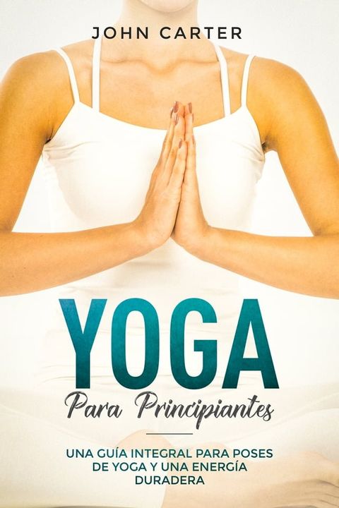 Yoga Para Principiantes(Kobo/電子書)