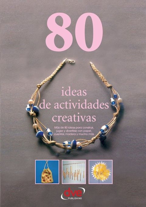 80 ideas de actividades creativas(Kobo/電子書)