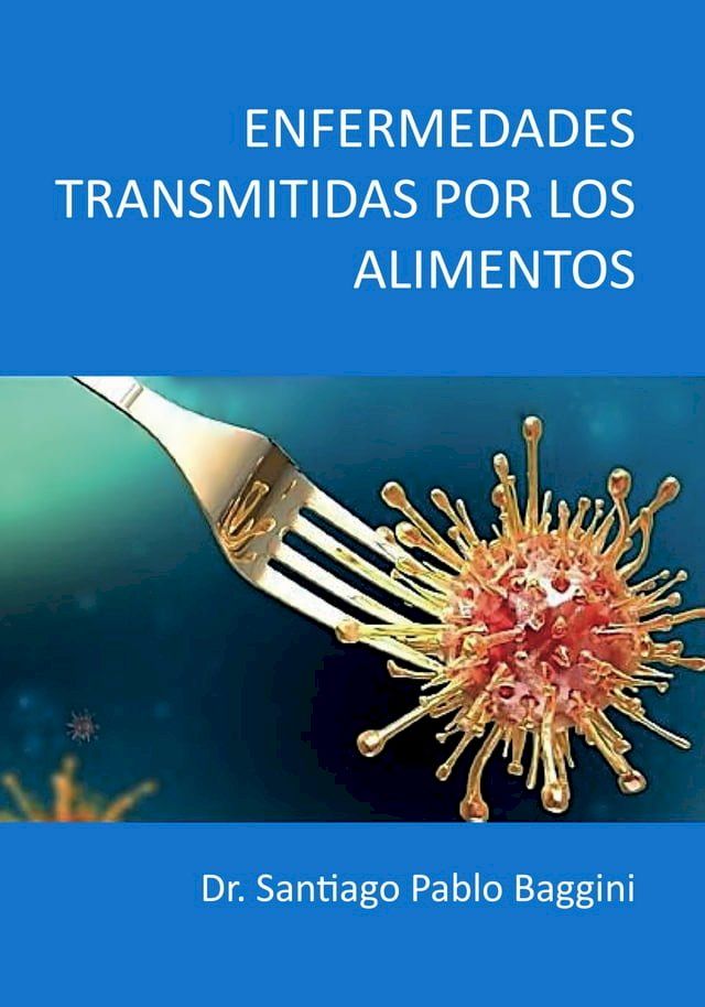  Enfermedades transmitidas por los alimentos(Kobo/電子書)