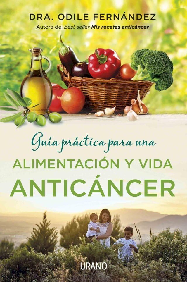  Gu&iacute;a pr&aacute;ctica para una alimentaci&oacute;n y vida antic&aacute;ncer(Kobo/電子書)