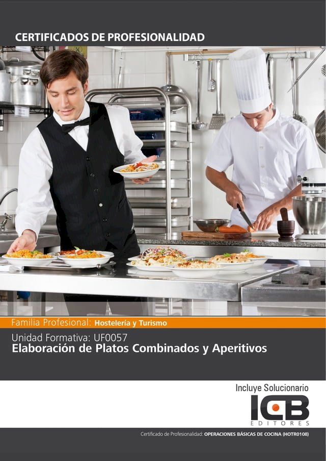  UF0057: ELABORACI&Oacute;N DE PLATOS COMBINADOS Y APERITIVOS (HOTR0108)(Kobo/電子書)